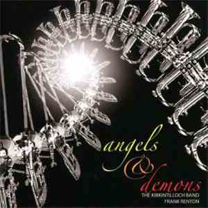 The Kirkintilloch Band, Frank Renton - Angels & Demons mp3 album