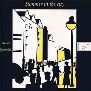 The Lovin' Spoonful - Summer In The City / Do You Believe In Magic mp3 album