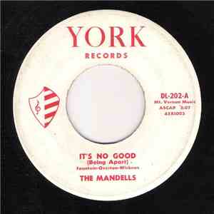 The Mandells  - It's No Good / I Don't Know What You've Got (But You've Got It) mp3 album