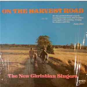 The New Christian Singers - On The Harvest Road mp3 album