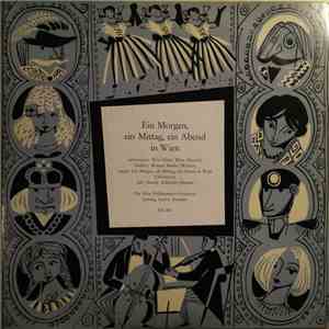 The New Philharmonic Orchestra - Ein Morgen, Ein Mittag, Ein Abend In Wien mp3 album