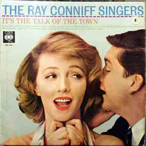 The Ray Conniff Singers - It's The Talk Of The Town mp3 album