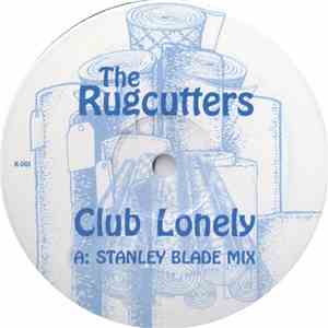 The Rugcutters - Club Lonely mp3 album