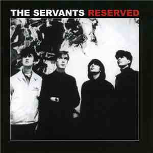 The Servants - Reserved mp3 album