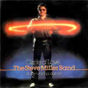 The Steve Miller Band - Circle Of Love mp3 album