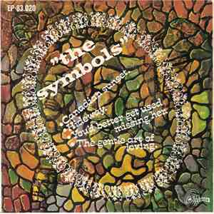 The Symbols - Canadian Sunset / Hideway / You'd Better Get Used To Missing Her / The Gentle Art Of Loving mp3 album