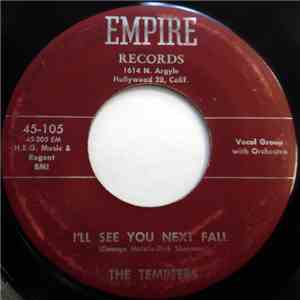 The Tempters  - I'll See You Next Fall / I'm Sorry Now mp3 album