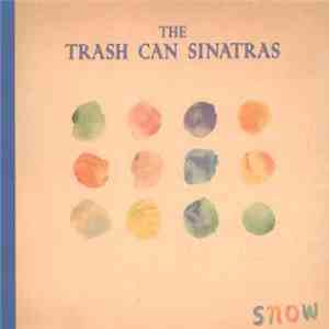 The Trash Can Sinatras - Snow mp3 album