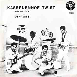 The Travel Five - Kasernenhof-Twist mp3 album