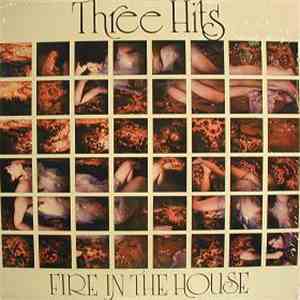 Three Hits - Fire In The House mp3 album