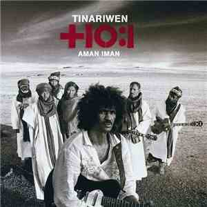 Tinariwen - Aman Iman: Water Is Life mp3 album