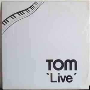 Tom Pomeroy - Tom "Live" Standing Room Only For Sure! mp3 album