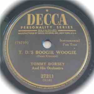 Tommy Dorsey And His Orchestra - T. D.'S Boogie Woogie / Opus Two mp3 album
