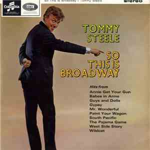 Tommy Steele, Geoff Love & His Orchestra - So This Is Broadway mp3 album