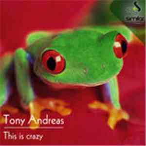 Tony Andreas - This Is Crazy mp3 album