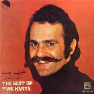 طوني حنا = Tony Hanna - أشهر الاغاني - الجزء الثاني = The Best Of - Volume 2 mp3 album