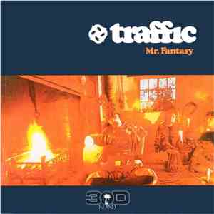 Traffic - Mr. Fantasy mp3 album