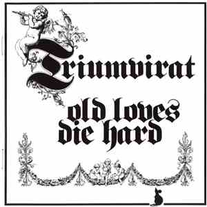 Triumvirat - Old Loves Die Hard mp3 album