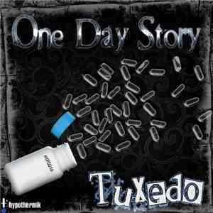 Tuxedo  - One Day Story mp3 album