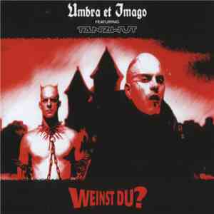 Umbra Et Imago Featuring Tanzwut - Weinst Du? mp3 album