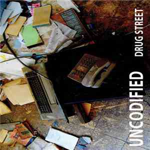Uncodified - Drug Street mp3 album