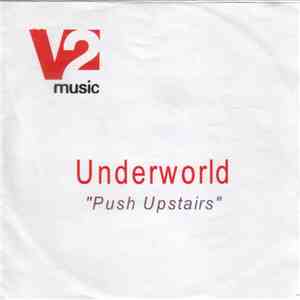 Underworld - Push Upstairs mp3 album