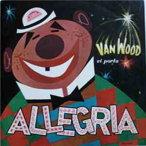 Van Wood Quartet - Van Wood Vi Porta Allegria mp3 album
