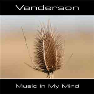 Vanderson - Music In My Mind mp3 album