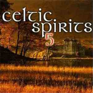 Various - Celtic Spirits 5 mp3 album