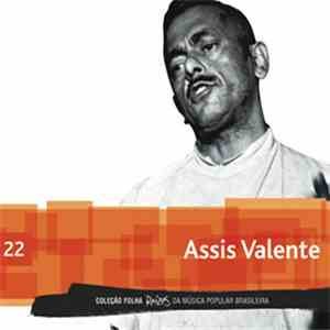 Various - Coleçao Folha Raizes Da Musica Popular Brasileira - Assis Valente mp3 album