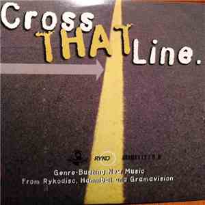 Various - Cross That Line mp3 album