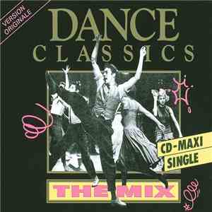 Various - Dance Classics - The Mix mp3 album