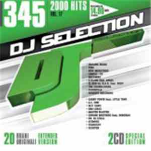 Various - DJ Selection 345 - 2000 Hits Vol. 17 mp3 album