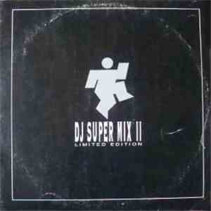 Various - Dj Super Mix II - Limited Edition mp3 album