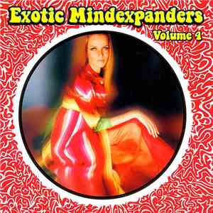 Various - Exotic Mindexpanders Volume 4 mp3 album