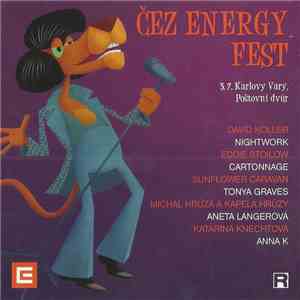 Various - ČEZ Energy Fest 3.7. Karlovy Vary, Poštovní Dvůr mp3 album