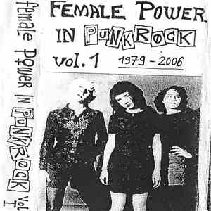 Various - Female Power In Punkrock Vol. 1 - 1979-2006 mp3 album