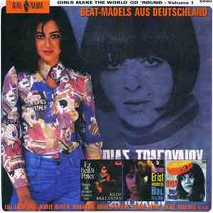 Various - Girls Make The World Go 'Round - Volume 1 - Beat-Mädels Aus Deutschland mp3 album