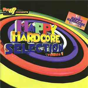 Various - Happy Hardcore Selection Volume 1 mp3 album