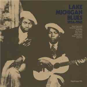 Various - Lake Michigan Blues 1934-1941 mp3 album