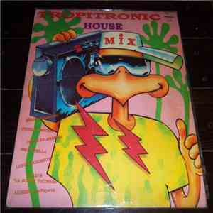 Various - Tropitronic House Mix 1 mp3 album
