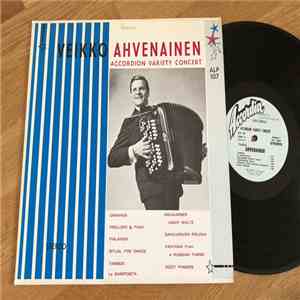 Veikko Ahvenainen - Accordion Variety Concert mp3 album