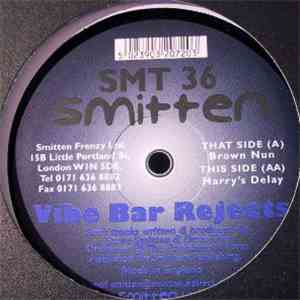 Vibe Bar Rejects - Brown Nun / Harry's Delay mp3 album