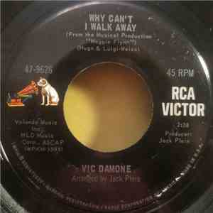 Vic Damone - Why Can't I Walk Away / When You've Laughed All Your Laughter mp3 album