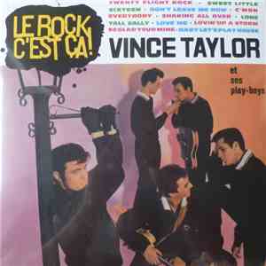 Vince Taylor And His Playboys - Le Rock C'est Ca ! mp3 album