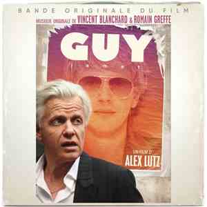 Vincent Blanchard, Romain Greffe - Bande Originale Du Film "Guy" mp3 album
