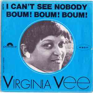 Virginia Vee - I Can't See Nobody / Boum! Boum! Boum! mp3 album