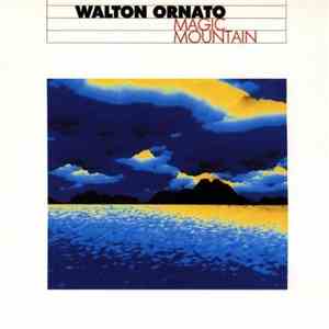 Walton Ornato - Magic Mountain mp3 album
