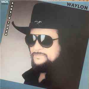 Waylon Jennings - Hangin' Tough mp3 album