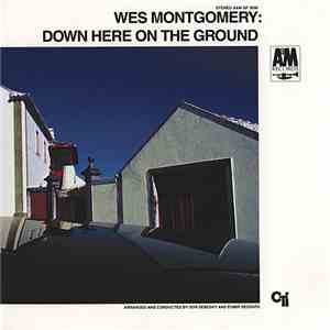 Wes Montgomery - Down Here On The Ground mp3 album